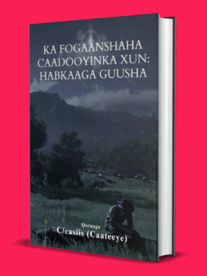 KA FOGAANSHAHA CAADOOYINKA XUN PDF