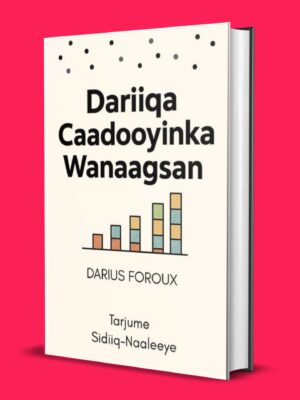 DARIIQA CAADOOYINKA WANAAGSAN PDF